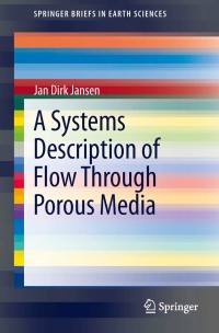 Cover image: A Systems Description of Flow Through Porous Media 9783319002590