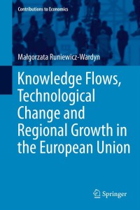 Omslagafbeelding: Knowledge Flows, Technological Change and Regional Growth in the European Union 9783319003412