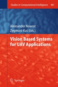 Omslagafbeelding: Vision Based Systemsfor UAV Applications 9783319003689