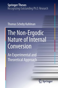 Cover image: The Non-Ergodic Nature of Internal Conversion 9783319003856