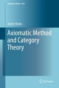 Cover image: Axiomatic Method and Category Theory 9783319004037