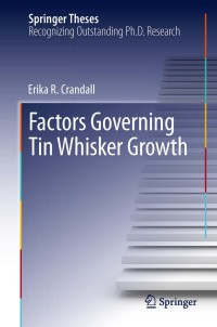 Cover image: Factors Governing Tin Whisker Growth 9783319004693