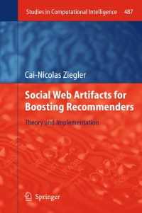 صورة الغلاف: Social Web Artifacts for Boosting Recommenders 9783319005263