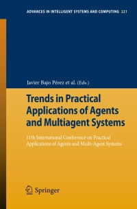 صورة الغلاف: Trends in Practical Applications of Agents and Multiagent Systems 9783319005621