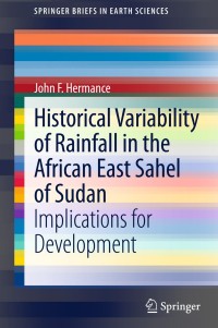 Cover image: Historical Variability of Rainfall in the African East Sahel of Sudan 9783319005744