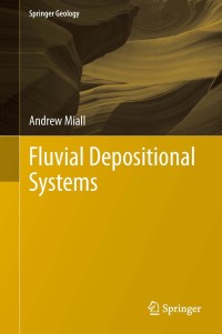 Cover image: Fluvial Depositional Systems 9783319006659