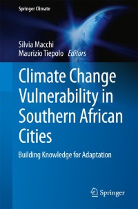 Imagen de portada: Climate Change Vulnerability in Southern African Cities 9783319006710