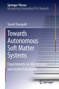 表紙画像: Towards Autonomous Soft Matter Systems 9783319007342