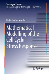 Titelbild: Mathematical Modelling of the Cell Cycle Stress Response 9783319007434