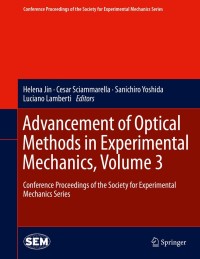 Imagen de portada: Advancement of Optical Methods in Experimental Mechanics, Volume 3 9783319007670
