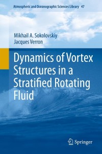 Titelbild: Dynamics of Vortex Structures in a Stratified Rotating Fluid 9783319007885