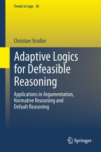 Cover image: Adaptive Logics for Defeasible Reasoning 9783319007915