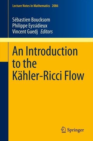 Cover image: An Introduction to the Kähler-Ricci Flow 9783319008189