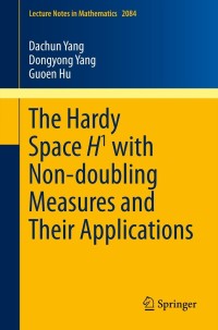 表紙画像: The Hardy Space H1 with Non-doubling Measures and Their Applications 9783319008240