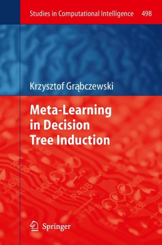 Imagen de portada: Meta-Learning in Decision Tree Induction 9783319009599