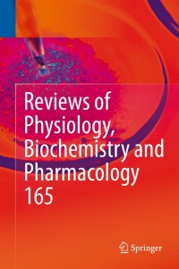 Imagen de portada: Reviews of Physiology, Biochemistry and Pharmacology, Vol. 165 9783319009988