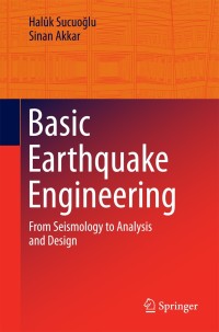 表紙画像: Basic Earthquake Engineering 9783319010250