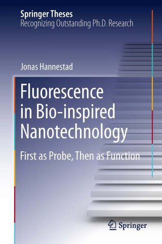 صورة الغلاف: Fluorescence in Bio-inspired Nanotechnology 9783319010670