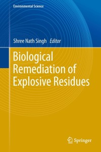Cover image: Biological Remediation of Explosive Residues 9783319010823