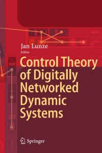 Omslagafbeelding: Control Theory of Digitally Networked Dynamic Systems 9783319011301