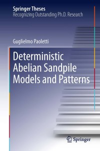 Titelbild: Deterministic Abelian Sandpile Models and Patterns 9783319012032