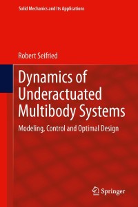 Immagine di copertina: Dynamics of Underactuated Multibody Systems 9783319012278