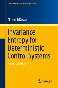 Cover image: Invariance Entropy for Deterministic Control Systems 9783319012872