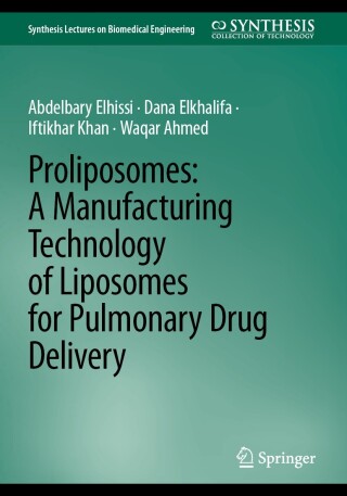 表紙画像: Proliposomes: A Manufacturing Technology of Liposomes for Pulmonary Drug Delivery 9783319012964