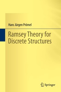 Cover image: Ramsey Theory for Discrete Structures 9783319013145