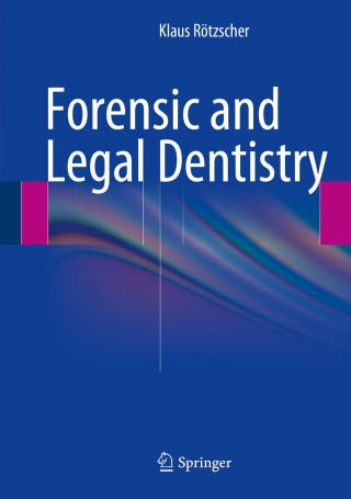 Imagen de portada: Forensic and Legal Dentistry 9783319013299