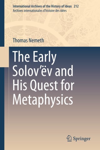 Cover image: The Early Solov’ëv and His Quest for Metaphysics 9783319013473