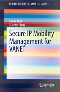 Imagen de portada: Secure IP Mobility Management for VANET 9783319013503