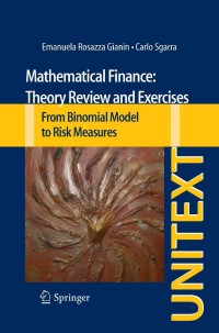 Immagine di copertina: Mathematical Finance: Theory Review and Exercises 9783319013565