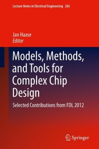 Imagen de portada: Models, Methods, and Tools for Complex Chip Design 9783319014173