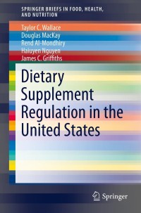 Imagen de portada: Dietary Supplement Regulation in the United States 9783319015019