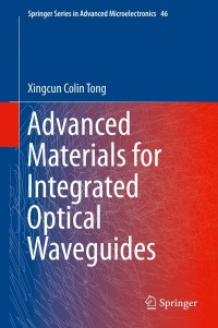 Cover image: Advanced Materials for Integrated Optical Waveguides 9783319015491