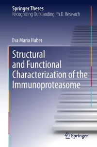 Titelbild: Structural and Functional Characterization of the Immunoproteasome 9783319015552