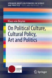 Titelbild: On Political Culture, Cultural Policy, Art and Politics 9783319015583