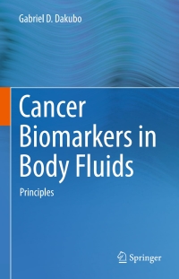 Cover image: Cancer Biomarkers in Body Fluids 9783319015798