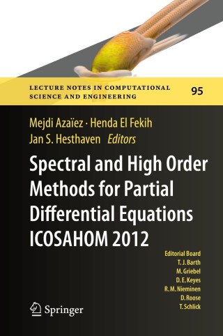 Cover image: Spectral and High Order Methods for Partial Differential Equations - ICOSAHOM 2012 9783319016009