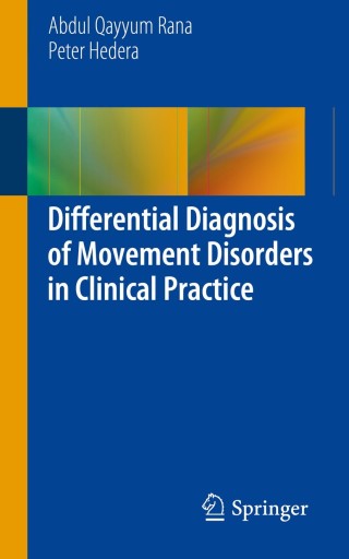 Cover image: Differential Diagnosis of Movement Disorders in Clinical Practice 9783319016061