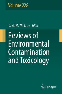 Cover image: Reviews of Environmental Contamination and Toxicology Volume 228 9783319016184