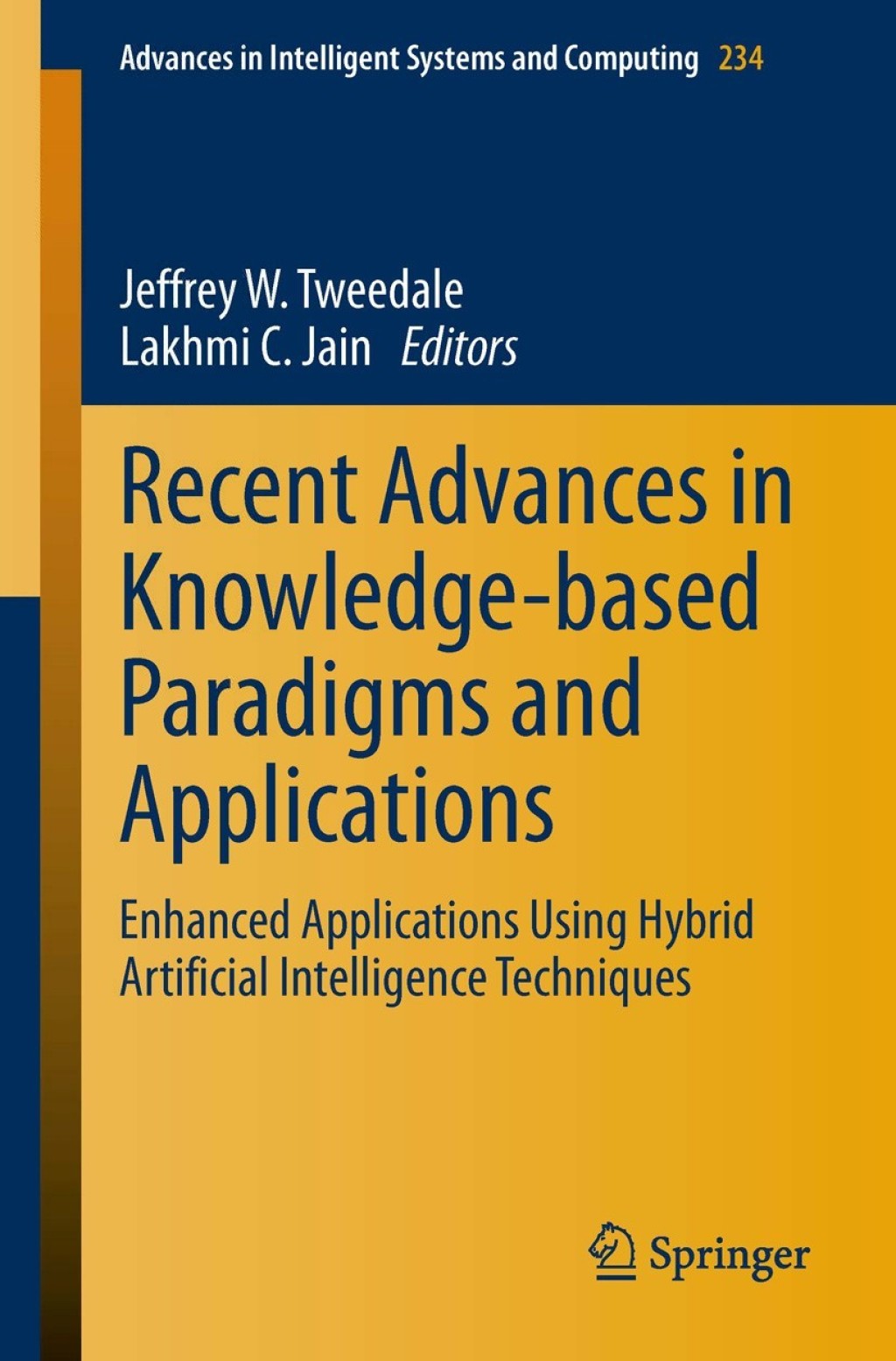 Recent Advances in Knowledge-based Paradigms and Applications Enhanced Applications Using Hybrid Artificial Intelligence Techniques