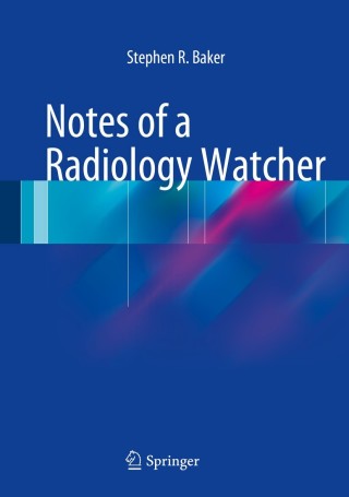 Imagen de portada: Notes of a Radiology Watcher 9783319016764