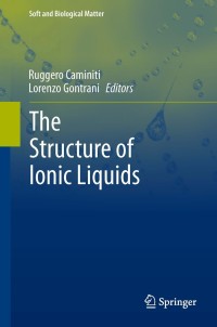 Cover image: The Structure of Ionic Liquids 9783319016979