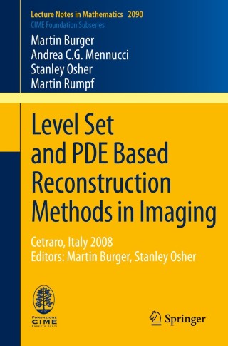 Omslagafbeelding: Level Set and PDE Based Reconstruction Methods in Imaging 9783319017112