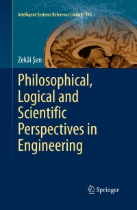 Omslagafbeelding: Philosophical, Logical and Scientific Perspectives in Engineering 9783319017419