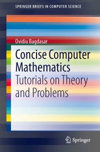 Titelbild: Concise Computer Mathematics 9783319017501