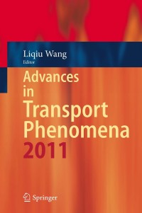 Cover image: Advances in Transport Phenomena 2011 9783319017921
