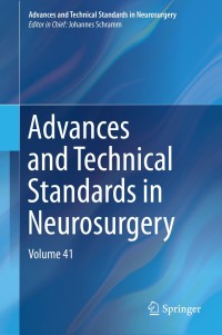 Titelbild: Advances and Technical Standards in Neurosurgery 9783319018294